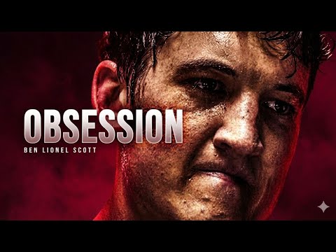 OBSESSION  -- Best Motivational Speech for Success