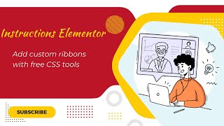 Instructions Elementor - Add custom ribbons with free CSS tools