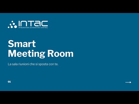 INTAC | Presentazione #smartmeetingroom