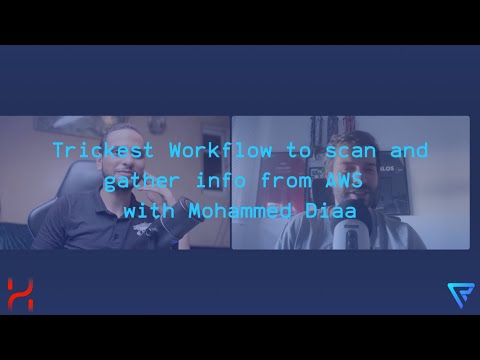 Trickest Workflow to scan and gather info from AWS with Mohammed Diaa