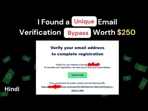 $250 Unique 😲 Email Verification Bypαss - Bug Bounty