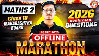 Maths 2 Class 10 Complete Syllabus Offline Marathon | SSC Board Class 10 Maths 2 Marathon 2025-26