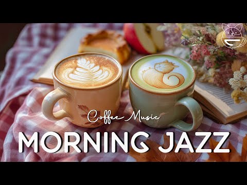 Morning Jazz Cafe ☕ Positive Piano Jazz & Bossa Nova Music for Work, Study and a Happy Day
