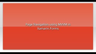 Page Navigation using MVVM in Xamarin.Forms