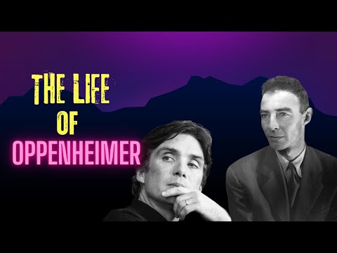 Oppenheimer: The Genius Who Changed the World | Full Life Story in English