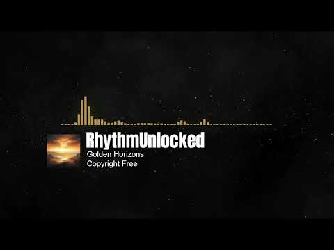 Chill Vibes by RhythmUnlocked [Copyright Free] - Golden Horizons