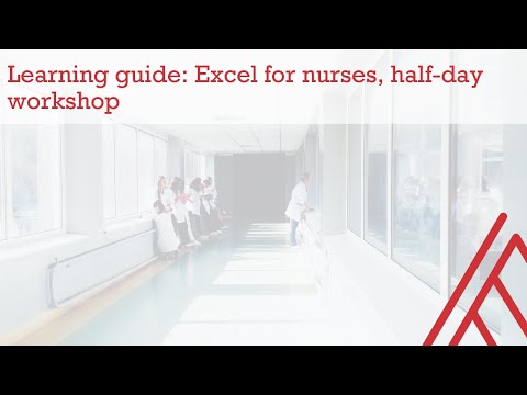 Learning guide: Excel for nurses, half-day workshop