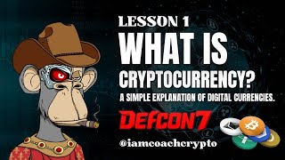 What is Cryptocurrency?  A Simple Explanation of Digital Currencies. #defcon7 #crypto
