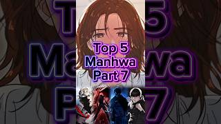 Top 5 Manhwa Part 7🌚 #shorts #manhwa #top5manhwa #bestmanhwa