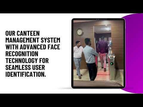 Our Canteen Management System with advanced face recognition technology