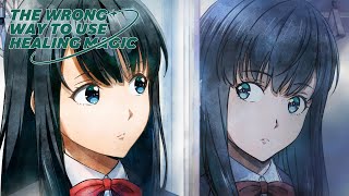 The Wrong Way to Use Healing Magic - Ending | Green Jade