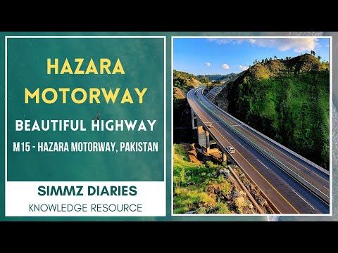 Hazara Motorway - Beautiful Highway to Northern Areas of Pakistan