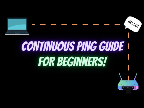 How To Run a Continuous Ping