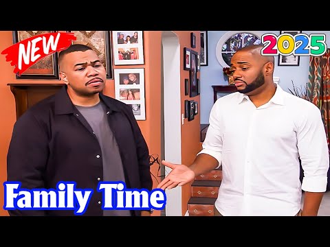 🅷🅾🆃 Family Time 2025 Full Season 💝 The Things We Do for Love 💝 Best TV Series Comedy 2025