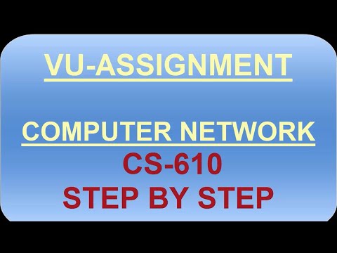 CS610 Computer Network Assignment 1 Solution Fall 2020 Complete Solution by VU Assignments & Help