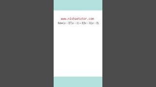 #SolveEquation #Factorise #Qubic #Quadratic #SATPractice #nishaetutor #MathsTrick #MathTipsAndTricks