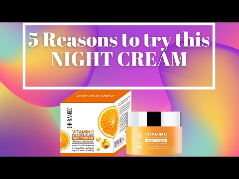 5 Reasons Why I Love Dr Rashel Night Cream!