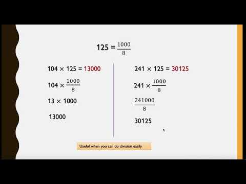 Multiplication tricks 4  -  multiply with powers of 5 (5, 25, 125)
