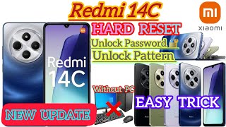 Redmi 14C Hard Reset and unlock pattern and password without PC new update easy trick 
