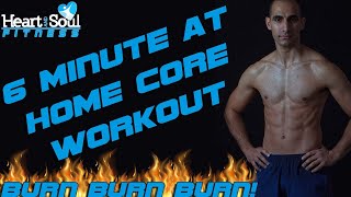 6 Minute At Home CORE Workout - BURN BURN BURN!