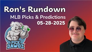 MLB Picks & Predictions Today 5/28/25 | Ron's Rundown