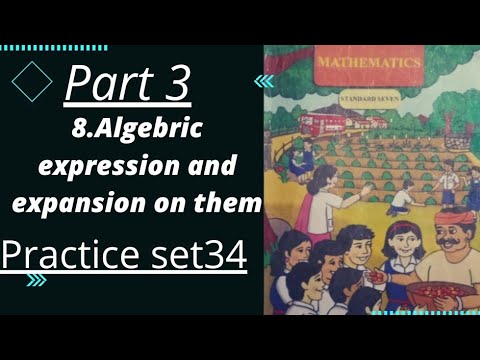 7th maths||8.Algebric expression and expansion on them||practice set 34||part 3
