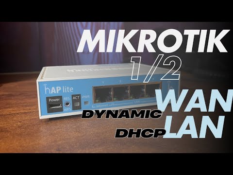 MikroTik Dynamic WAN |  LAN DHCP Server (PT2) #mikrotiktutorial #fgtech
