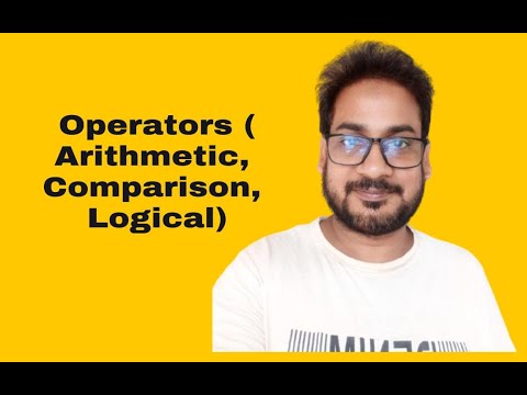 Operators (Arithmetic, Comparison, Logical) | অপারেটর (গাণিতিক, তুলনামূলক, যৌক্তিক)