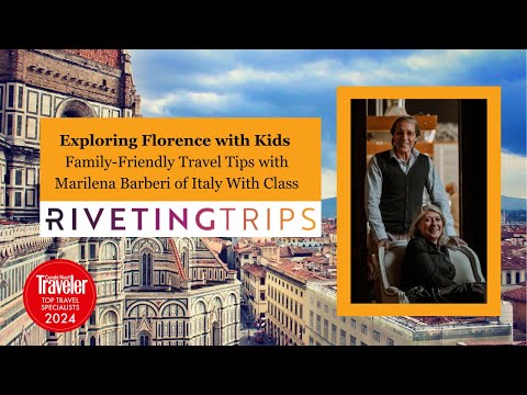 Exploring Florence with Kids | Family-Friendly Travel Tips with Marilena Barberi of Italy With Class