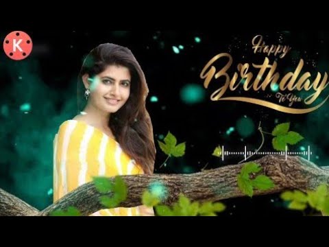 Happy Birthday Status Video Kaise Banaye Kinemaster se | Kinemaster Editing