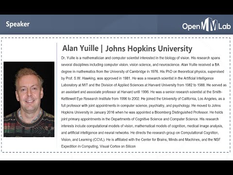 【2021-CVPR】 | OpenMMLab Tutorial Speaker：Alan Yuille（Prof.JHU）