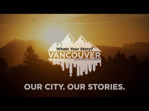 What's Your Story Vancouver?