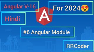#6 Angular Module | RRCoder | #angular #angulartutorial  #rrcoder #RRCoder
