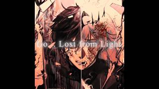 Go...Lost From Light | Shadow Slave edit| SPOILERS