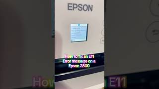 🩷How to fix an E11 error message🩷#epson2800#tipsandtricks #stationeryaddict #stationery