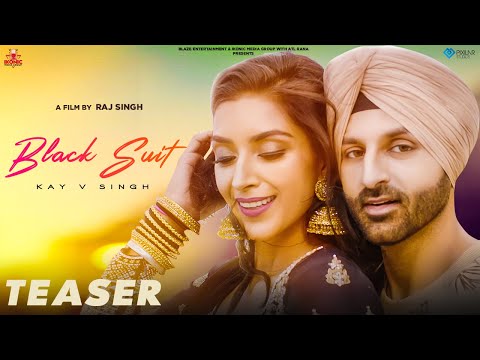Black Suit (Official Teaser) Kay V Singh | Raj Singh | Ikonic Media Group | Latest Punjabi Song 2022
