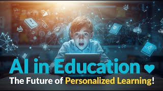 AI in Education: Personalized Learning