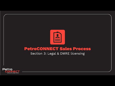 PetroCONNECT Sales Process: Section 3 Finance & DMRE licensing process