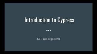 Introduction to Cypress