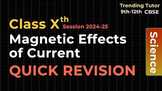 Magnetic Effects of Electric Current in 50 Minutes🔥| Class 10th | Quick Revision | Trending Tutor