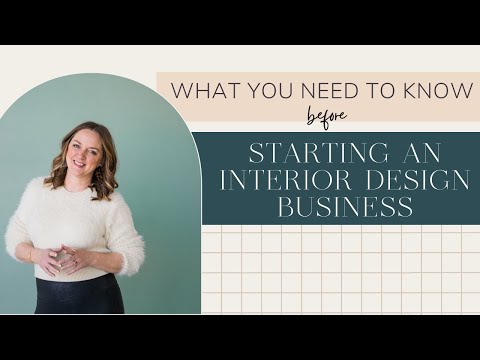 What You Need to Know Before Starting an Interior Design Business