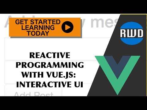 How to Create Interactive UI - Reactive Programming using Vue and JavaScript