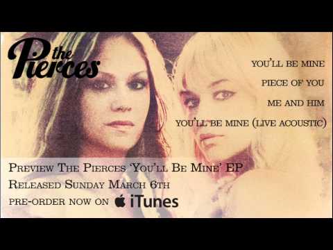 The Pierces 'You'll Be Mine' EP Preview