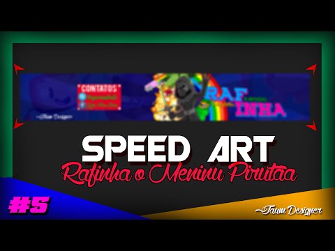 Speed Art #5 Rafinha ✸