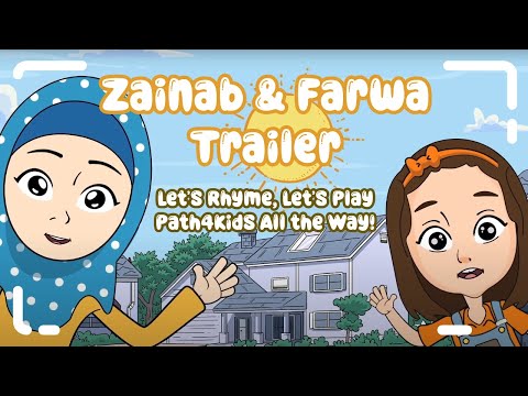 Zainab & Farwa | Trailer | Islamic Cartoon Series for Muslim Kids | Path4Kids
