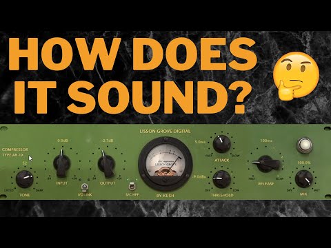 WHAT DOES IT SOUND LIKE - KUSH AUDIO AR-1