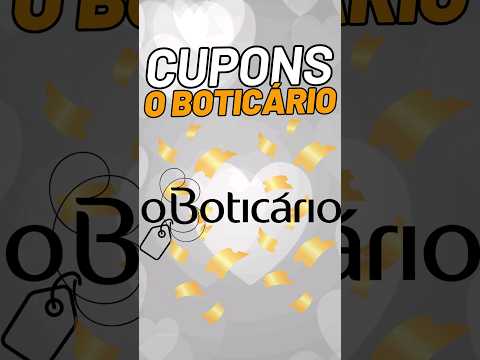 Cupom BOTICÁRIO Maio 2024 #cupomdedesconto #boticário #oboticario