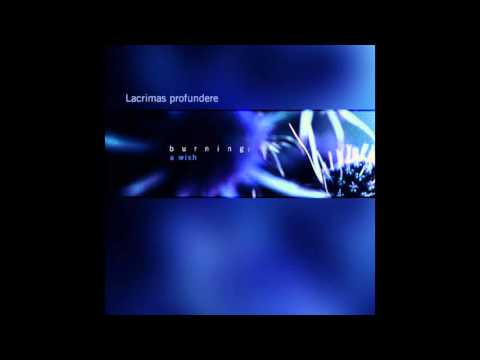 LACRIMAS PROFUNDERE - Lastdance [AUDIO] - 1080p