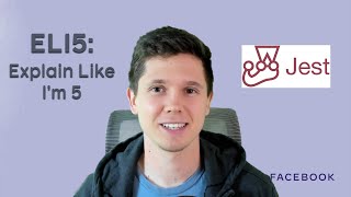 ELI5: Jest