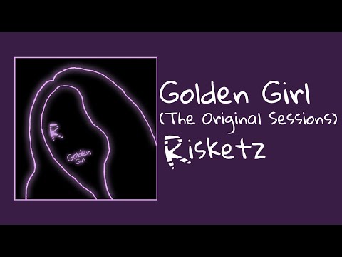 Risketz - Golden Girl (The Original Sessions) (Official Audio)